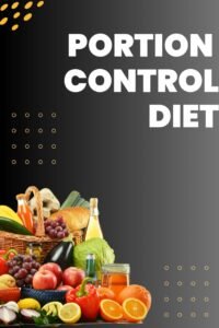 Portion Control Diet